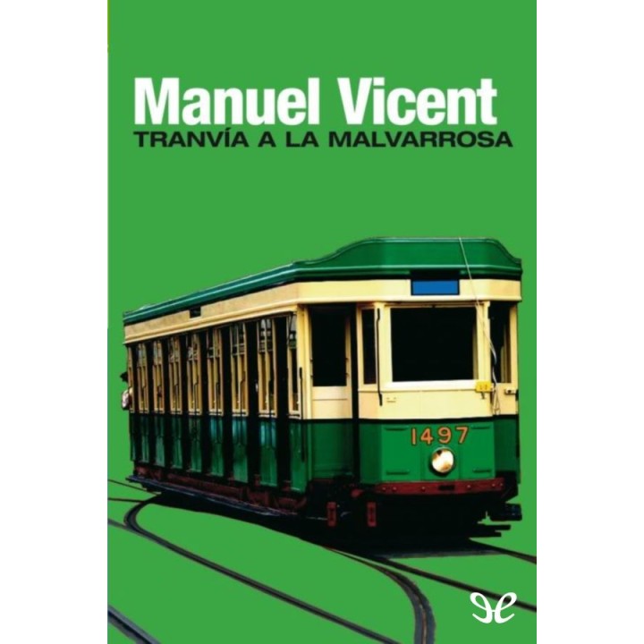 Tranvía a la Malvarrosa