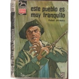 Este pueblo es muy tranquilo