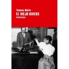 El viejo Rivers