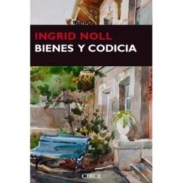 Bienes y codicia