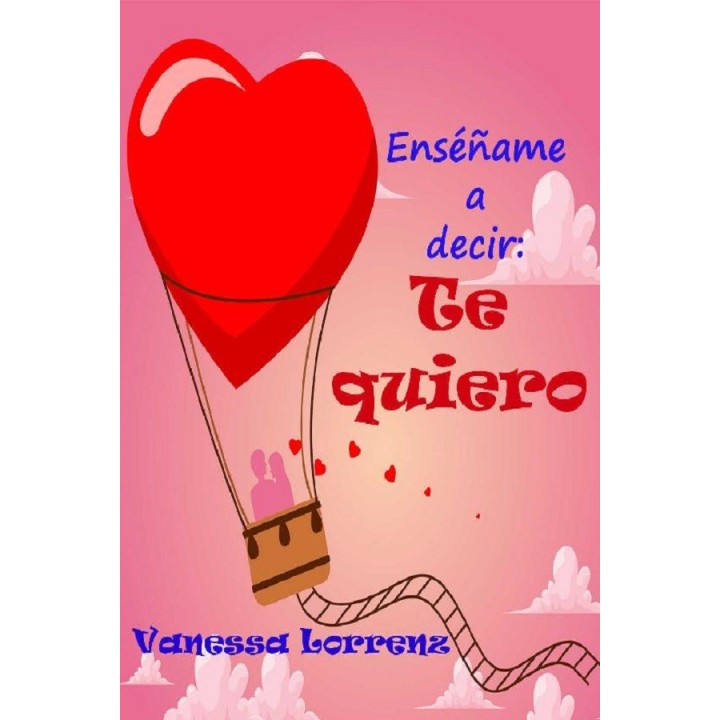 Enséñame a decir: Te quiero