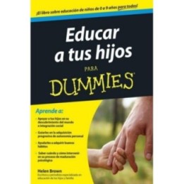 Educar a tus hijos para Dummies