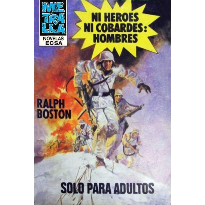 Ni héroes ni cobardes: Hombres