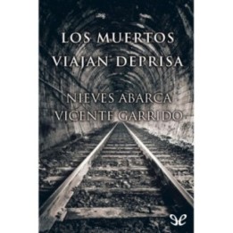 Los muertos viajan deprisa