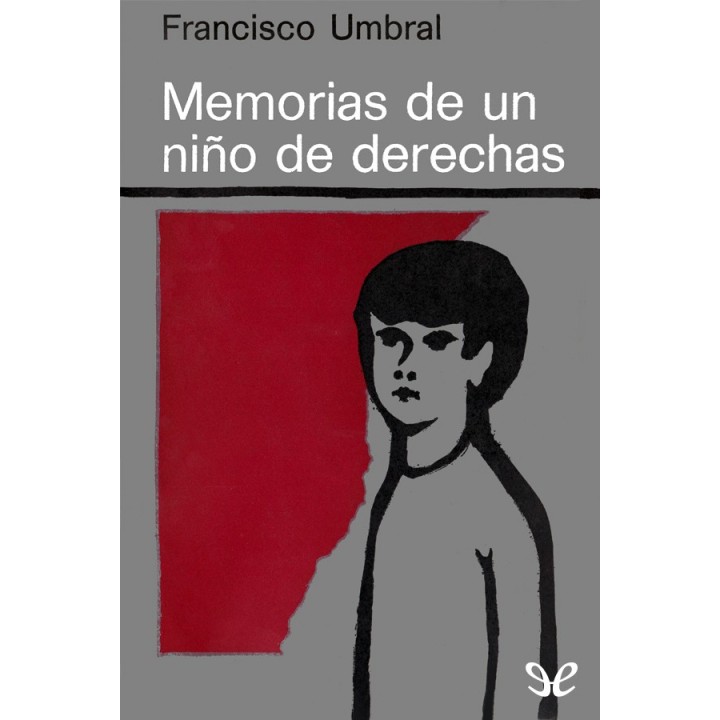 Memorias de un niño de derechas