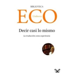 Decir casi lo mismo