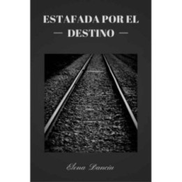 Estafada por el destino