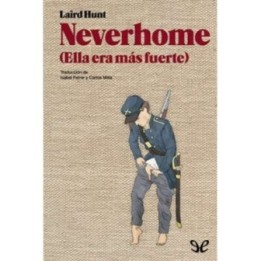 Neverhome (Ella era más fuerte)