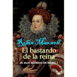 El bastardo de la reina