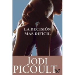 La decisión más difícil