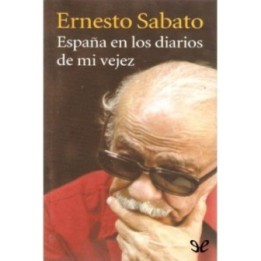 España en los diarios de mi vejez