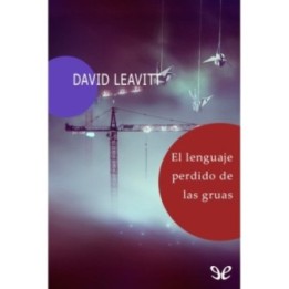 El lenguaje perdido de las grúas