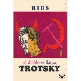 El diablo se llama Trotsky