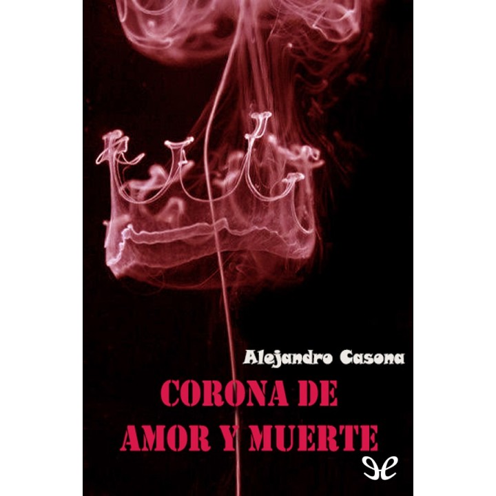 Corona de amor y muerte