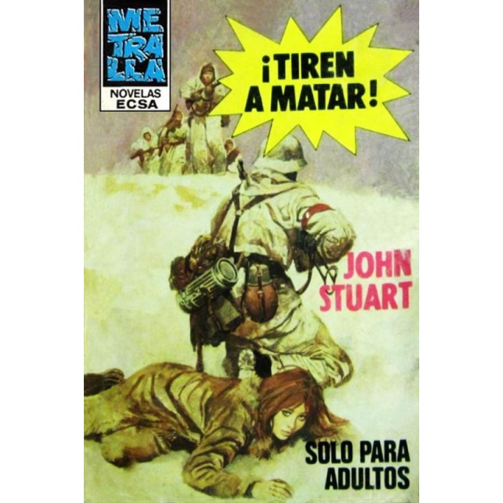 ¡Tiren a matar!