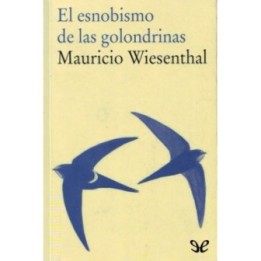 El esnobismo de las golondrinas