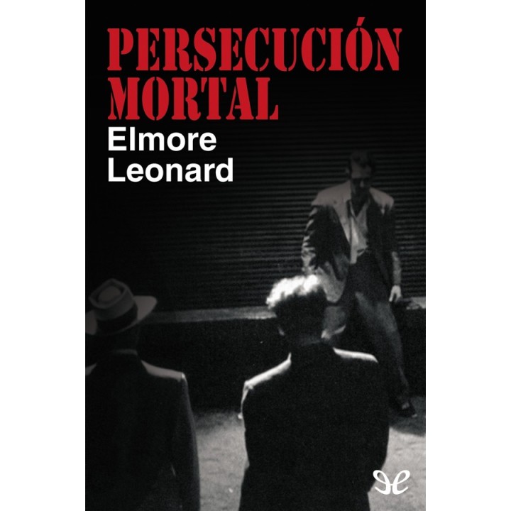 Persecución mortal