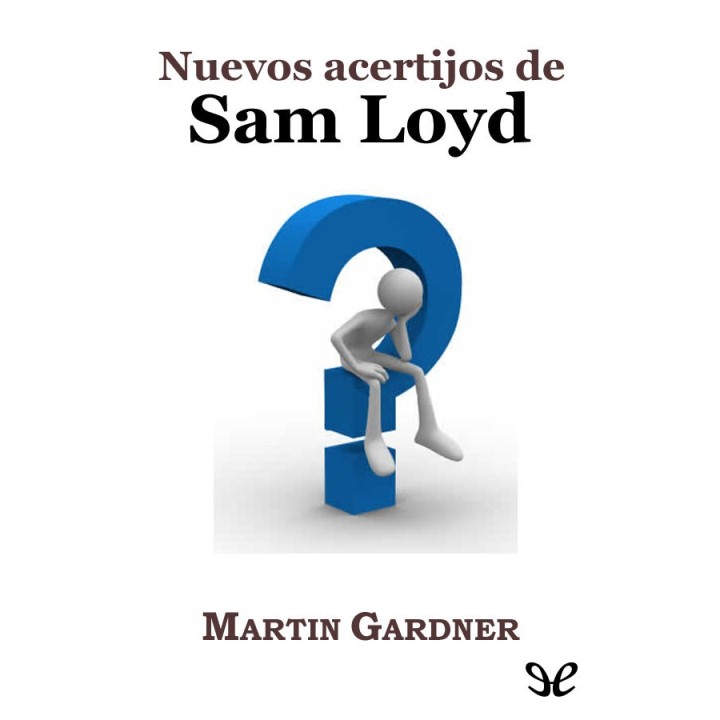 Nuevos acertijos de Sam Loyd