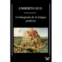 La búsqueda de la lengua perfecta