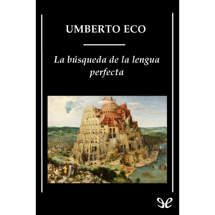 La búsqueda de la lengua perfecta