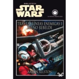 Tras las líneas enemigas I - Sueño rebelde