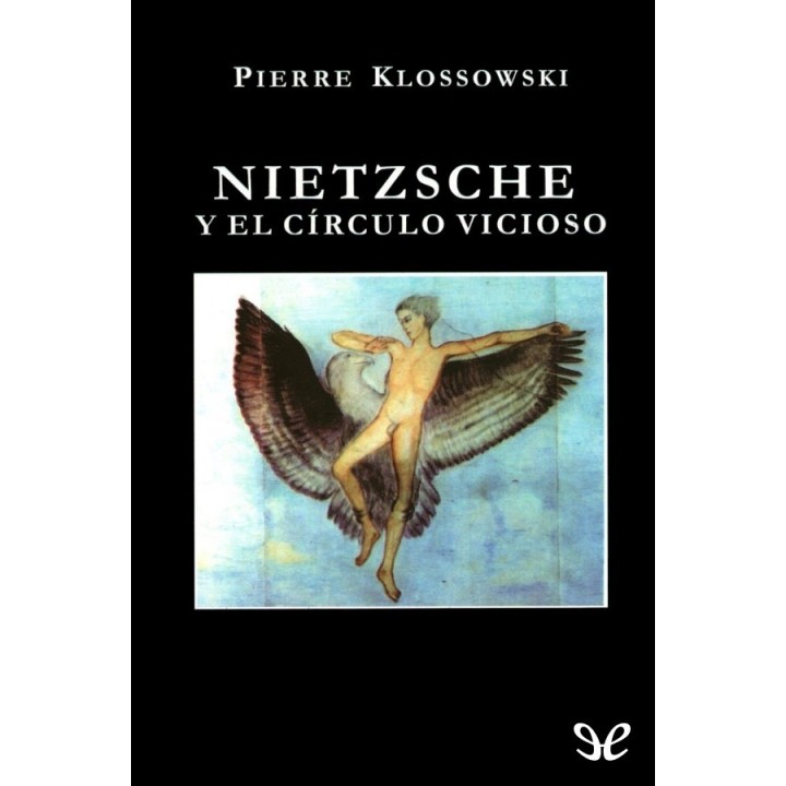 Nietzsche y el círculo vicioso