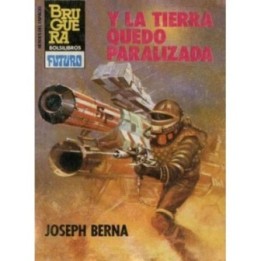 Y la Tierra quedó paralizada