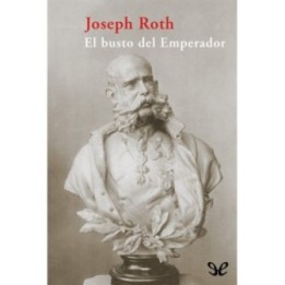 El busto del Emperador