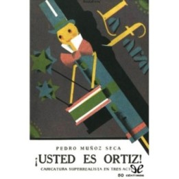 ¡Usted es Ortiz!