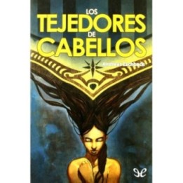 Los tejedores de cabellos