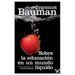 Sobre la educación en un mundo líquido