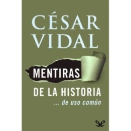 Mentiras de la historia… de uso común