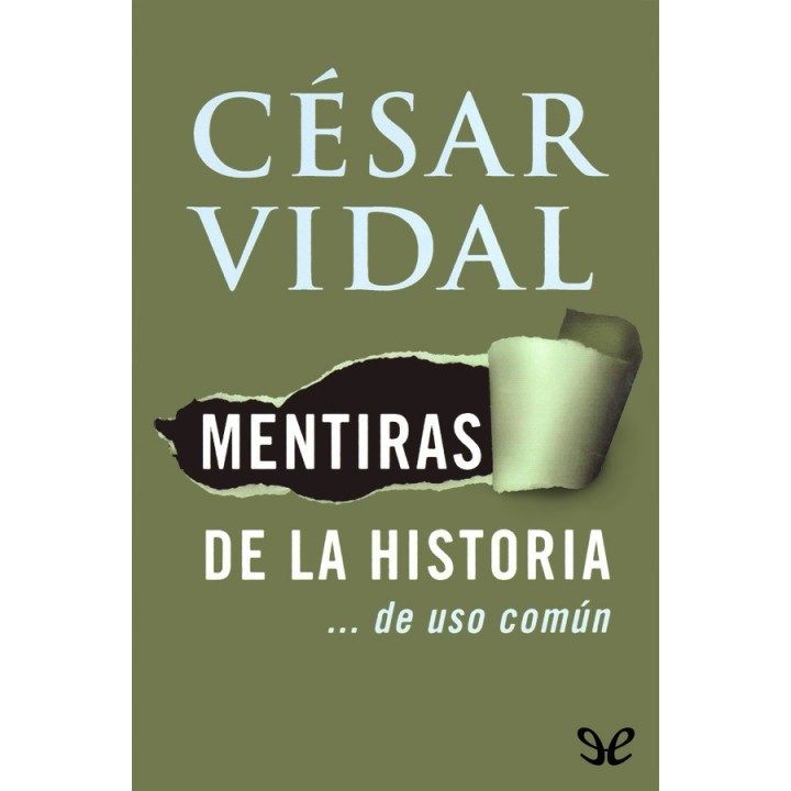 Mentiras de la historia… de uso común