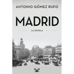 Madrid. La novela