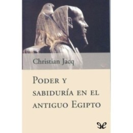 Poder y sabiduría en el antiguo Egipto