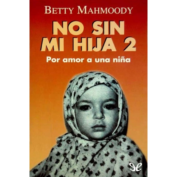 No sin mi hija 2