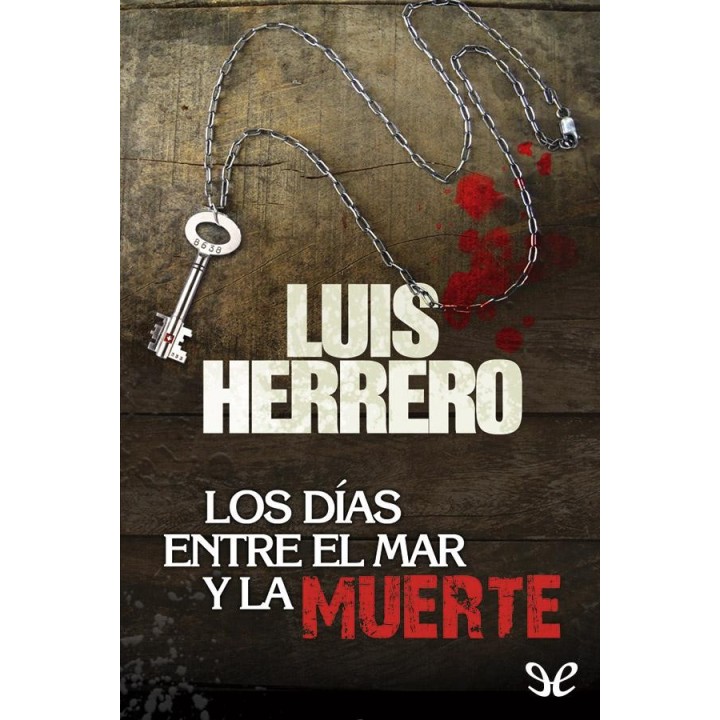 Los días entre el mar y la muerte