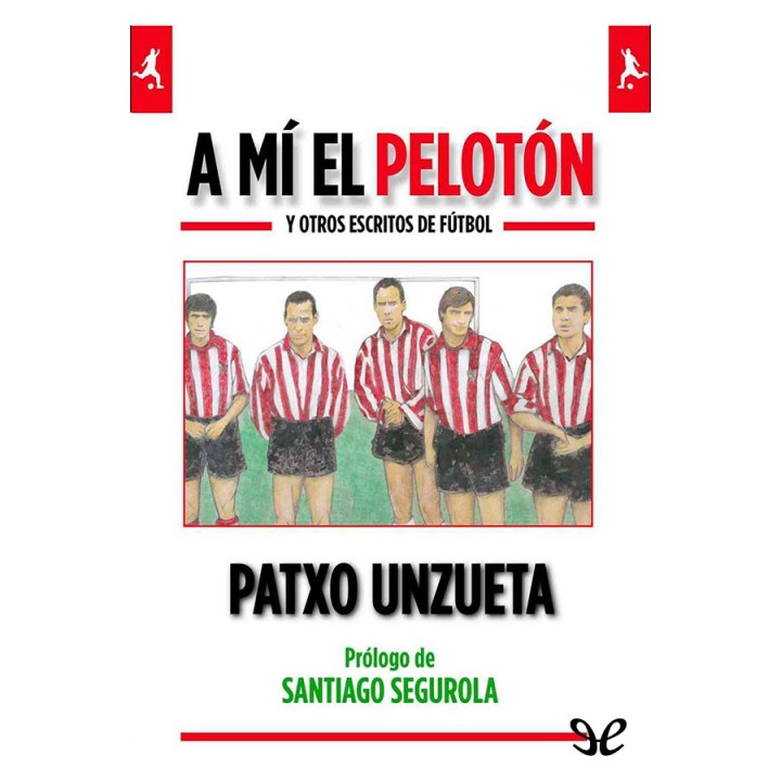 A mí el pelotón