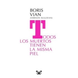 Todos los muertos tienen la misma piel