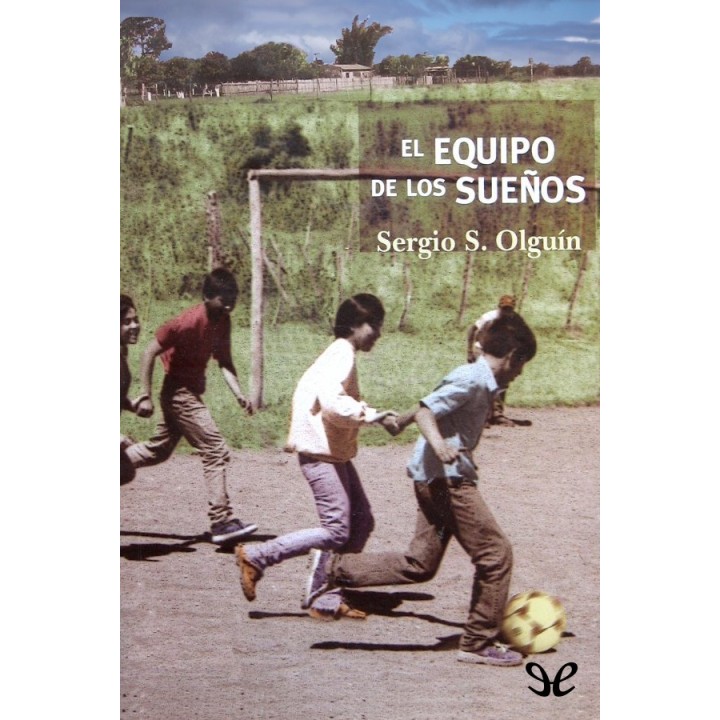 El equipo de los sueños