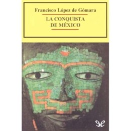 La conquista de México