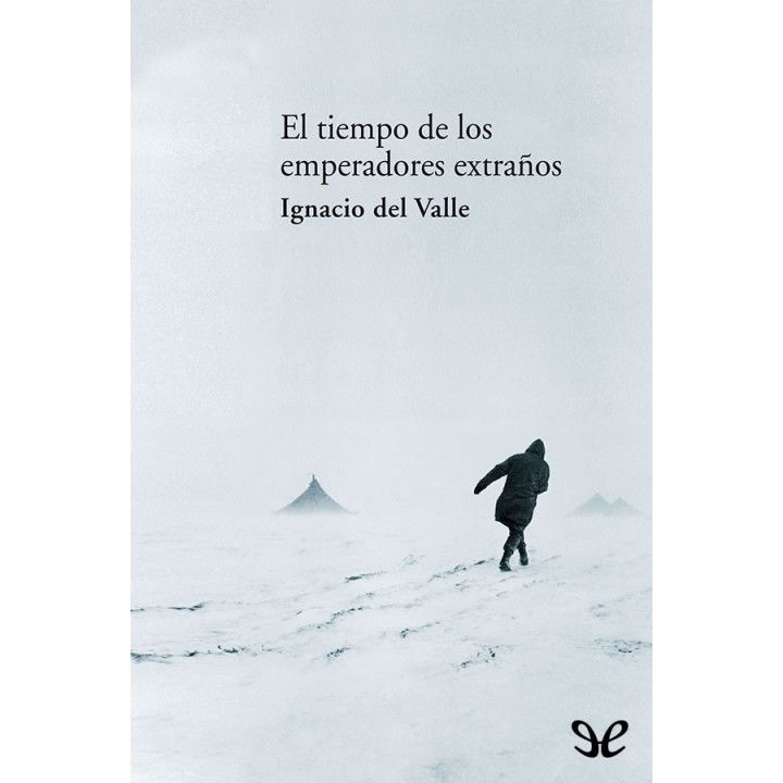 El tiempo de los emperadores extraños