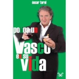 Ponga un vasco en su vida