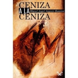 Ceniza a la ceniza