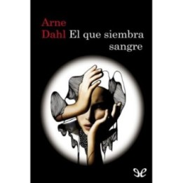 El que siembra sangre