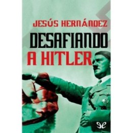 Desafiando a Hitler