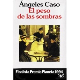 El peso de las sombras