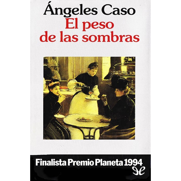 El peso de las sombras