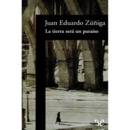 La tierra será un paraíso