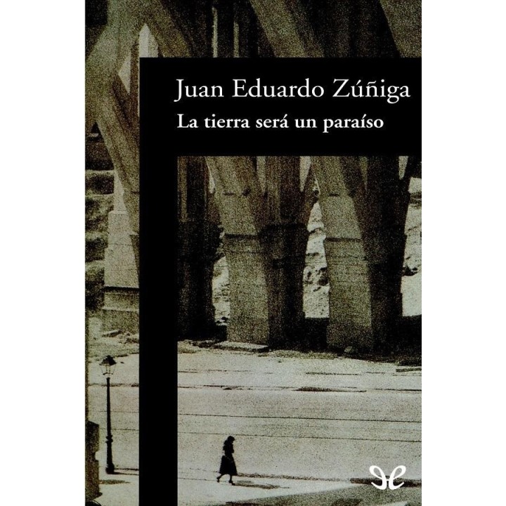 La tierra será un paraíso